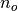 n_o